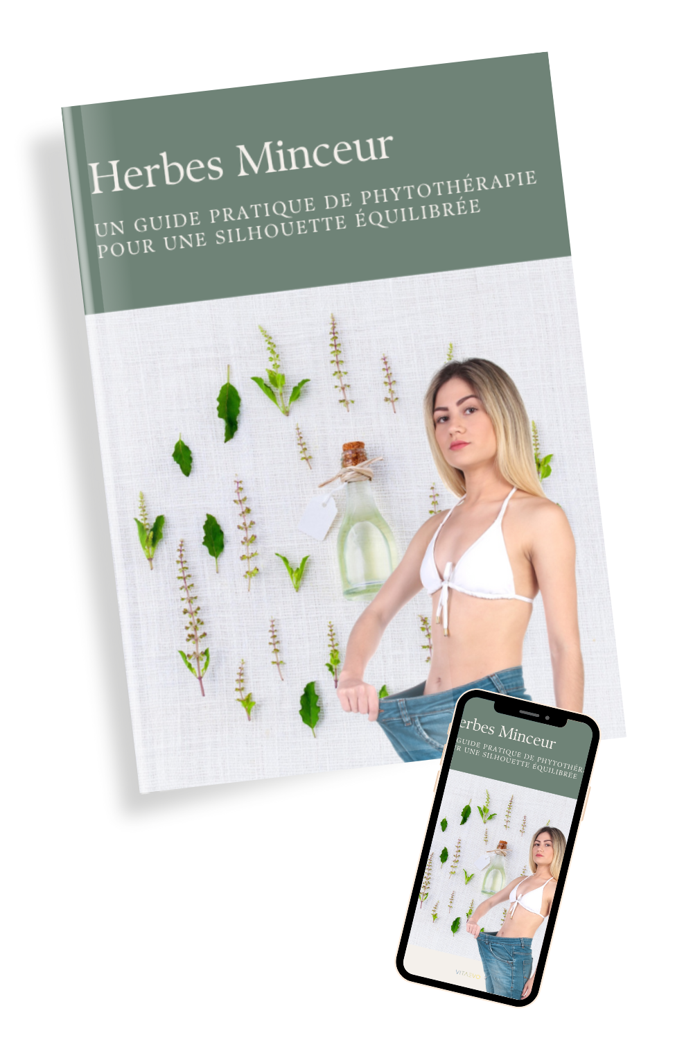 HERBES MINCEUR - Un Guide Pratique de Phytothérapie pour une Silhouette Équilibrée